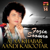 Tuhnjo Royan Ajayo Athai - Fozia Soomro
