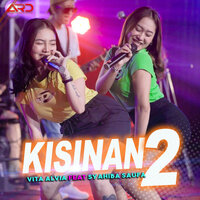 Kisinan 2 - Vita Alvia & SYAHIBA SAUFA