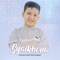 Syaikhona - Muhammad Hadi Assegaf