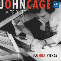 Sonatas and Interludes for Prepared Piano (1946-48): Sonata XVI - John Cage & Joshua Pierce