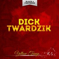 Yellow Tango - Dick Twardzik