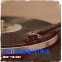 T Dots Records 2019 Cypher, Pt. 2 - TDR Cypher Group & RP & Urban Legend & Saf Man & Frank Belvedere & Ijord4n