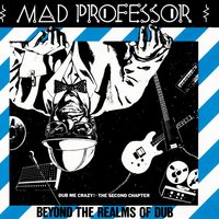 Get Drunk And Celebrate - Mad Professor
