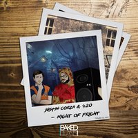 Night of Fright - Justin Corza & 420 & Justin Corza & 420