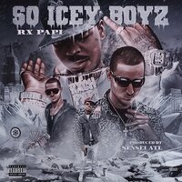 CatDawg - Rx Papi & Tony Shhnow