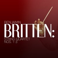 String Quartet No. 3, Op. 94: III. Solo: Very calm - Lively - Britten Quartet & Бенджамин Бриттен