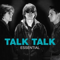 Life's What You Make It - Talk Talk
