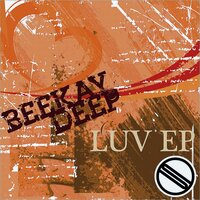 Luv - Beekay Deep