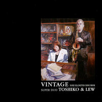 Serenade to Sweden - Toshiko Akiyoshi & Lew Tabackin