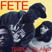 FÊTE - Triple Island and JMB & JMB & Triple Island