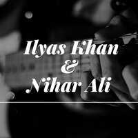 Zama Pa Stargo Tyara Raghla Tapey - Ilyas Khan & Nihar Ali