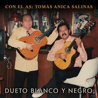 Yo Tambien Tuve Veinte Años - Dueto Blanco Y Negro