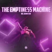 The Emptiness Machine - Nic Johnston & Morphide