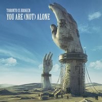 The Space Between - Toronto Is Broken
