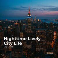 Twilight Bustling City - City Sounds for Sleeping & City Sounds Ambience & City Sounds
