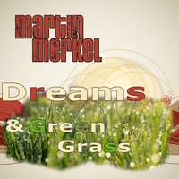 Dreams - Martin Merkel & Angie Brown