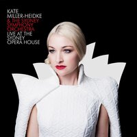 Sarah - Kate Miller-Heidke & Sydney Symphony Orchestra & Benjamin Northey