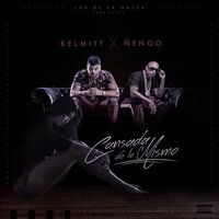 Cansada de Lo Mismo - Kelmitt & Nengo Flow