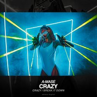 Break It Down - A-Mase