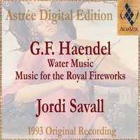 Music For The Royal Fireworks, HWV 351 - La Réjouissance - Георг Фридрих Гендель & Jordi Savall