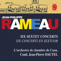 Pièces de clavecin en concerts, Concert IV: No. 3, La rameau - Jean-Pierre Dautel & Жан-Филипп Рамо
