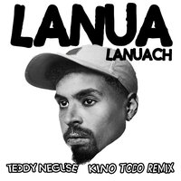 Lanua Lanuach - Teddy Neguse & Kino Todo