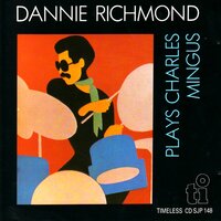 Good Bye Pork Pye - Dannie Richmond
