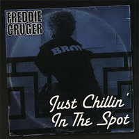 I got... - Freddie Cruger