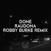 Raudona - Robby Burke & DonE