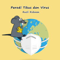 Parodi Tikus Dan Virus - Rusli Ridwan