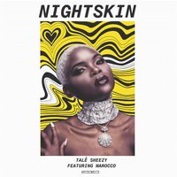 Night Skin - Marocco & Talé Sheezy