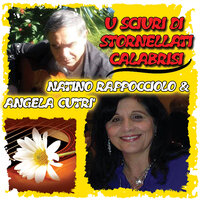 Bella chi nchiani e scindi - Natino Rappocciolo