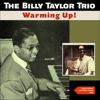 I've Grown Accustomed to Her Face - Billy Taylor Trio & Quincy Jones Orchestra