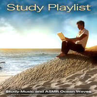 Music For Reading with Ocean Waves - Studying Playlist & Study Music For Concentration & Business Background Music Consort