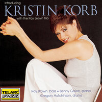 Fever - Kristin Korb & Ray Brown Trio