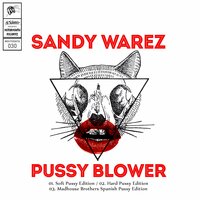 Pussy Blower - Sandy Warez