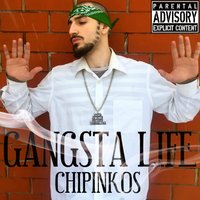 Gangsta Man - Чипинкос