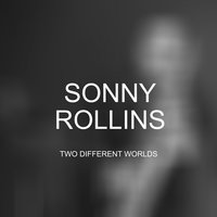 Swingin' from Bumsey - Sonny Rollins
