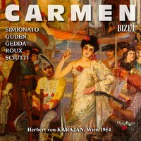 Carmen, Act IV: "Si tu m'aimes, Carmen" (Escamillo, Carmen, Frasquita, Mercédès) - Герберт фон Караян & Wiener Symphoniker & Graziella Sciutti & Michel Roux & Giulietta Simionato & Luisa Ribacchi & Жорж Бизе