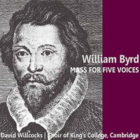 Motet: Ave Verum Corpus - David Willcocks & Choir Of King's College & Уильям Бёрд