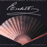 Elisabeth - Casper Richter & Orchester der Vereinigten Bühnen Wien
