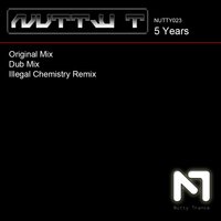 5 Years - Nutty T