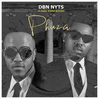 Phuza - Dbn Nyts & Okashii & Ceebar & De'KeaY & Dbn Nyts feat. Okashii, Ceebar, De'KeaY