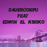 Verdadero Tiguere - Dauercompu & Edwin El Kimiko