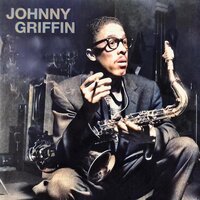 Nice and Easy - Johnny Griffin