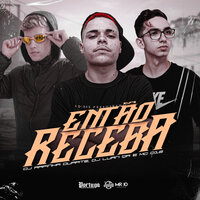Então Receba - DJ Rafinha Duarte & MC D12 & DJ Luan Qr
