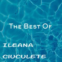 CE-AM IUBIT ACUM UN AN - Ileana Ciuculete