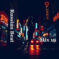 Russian Beat - Mix 19 - Igor Verkhovskiy
