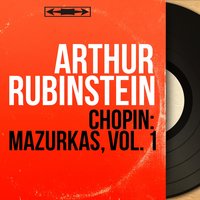 4 Mazurkas, Op. 17: No. 3 in A-Flat Major - Arthur Rubinstein & Фридерик Шопен