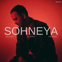 Sohneya - Abhijeet Srivastava & Dronark